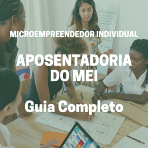 APOSENTADORIA-DO-MEI-BENEFICIO-INSS-MICROEMPREENDEDOR-INDIVIDUAL-ADVOGADO.