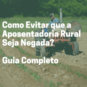 Aposentadoria Rural Negada Advogado Recurso INSS